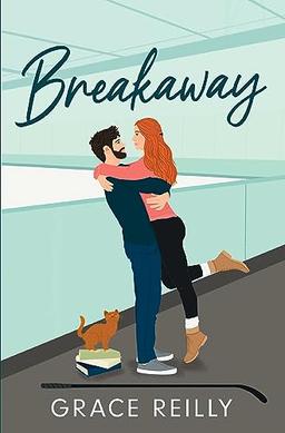 Breakaway: MUST-READ spicy hockey romance from the TikTok sensation! Perfect for fans of ICEBREAKER (Beyond the Play)