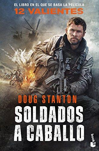 Soldados a caballo: 12 valientes (Bestseller)