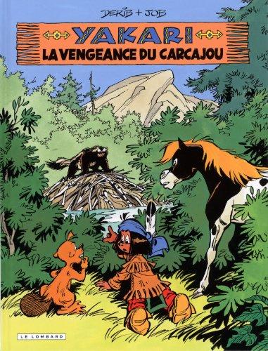 Yakari. Vol. 26. La vengeance du carcajou