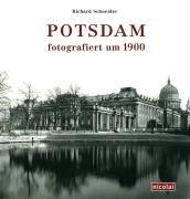 Potsdam fotografiert um 1900