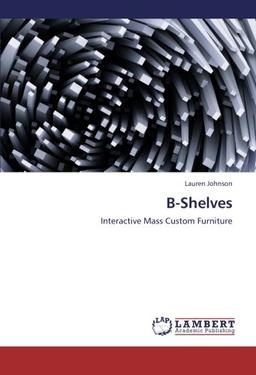 B-Shelves: Interactive Mass Custom Furniture