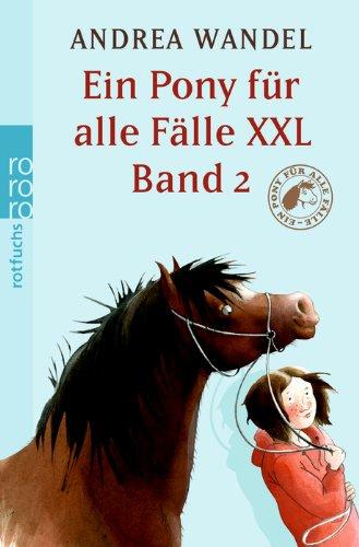 Ein Pony für alle Fälle XXL Band 2