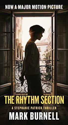 The Rhythm Section: A Stephanie Patrick Thriller (Stephanie Patrick, 1)