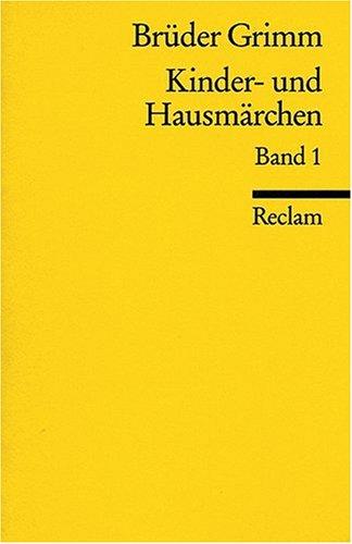 Kinder- und Hausmärchen / Märchen: Nr. 1-86: BD 1