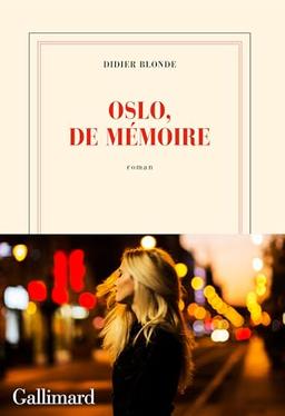 Oslo, de mémoire