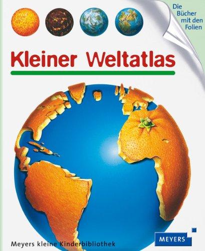 Kleiner Weltatlas: Meyers kleine Kinderbibliothek 39