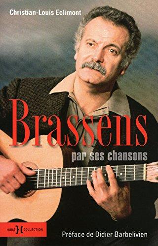 Brassens par ses chansons