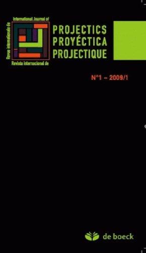 Projectics = Proyéctica = Projectique, n° 1 (2009)