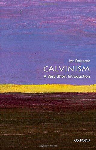 Calvinism: A Very Short Introduction (Very Short Introductions)