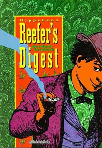 Rippchens Reefers Digest. Das Hanf- Lesebuch (Edition Rauschkunde)