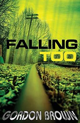 Falling Too (Charlie Wiggs, Band 2)