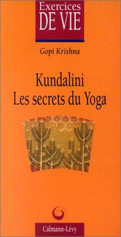 Kundalini, secret du yoga