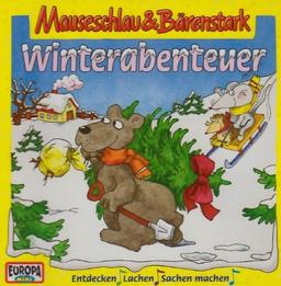 Mauseschlau und Bärenstark - CD: Mauseschlau & Bärenstark, Audio-CDs, Folge.3 : Winterabenteuer, 1 Audio-CD