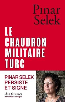 Le chaudron militaire turc : un exemple de production de la violence masculine