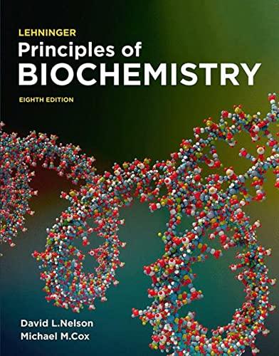 Lehninger Principles of Biochemistry: International Edition