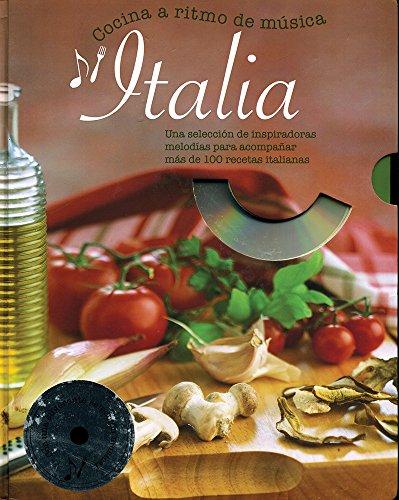 Italia - cocina a ritmo de musica (+CD-rom)