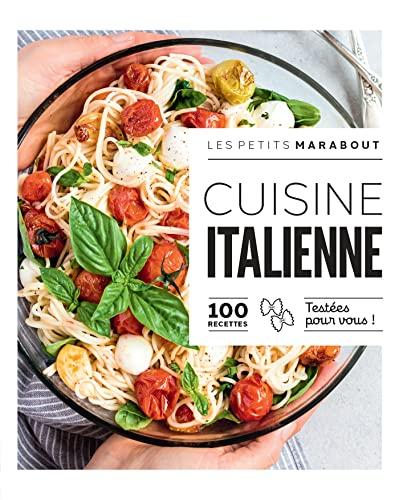 Cuisine italienne : 100 recettes testées pour vous !