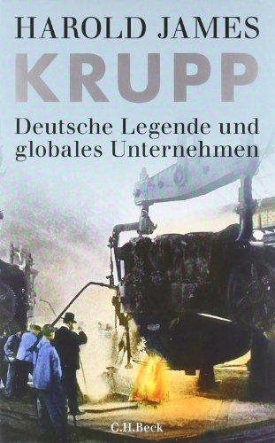 Krupp: Deutsche Legende und globales Unternehmen