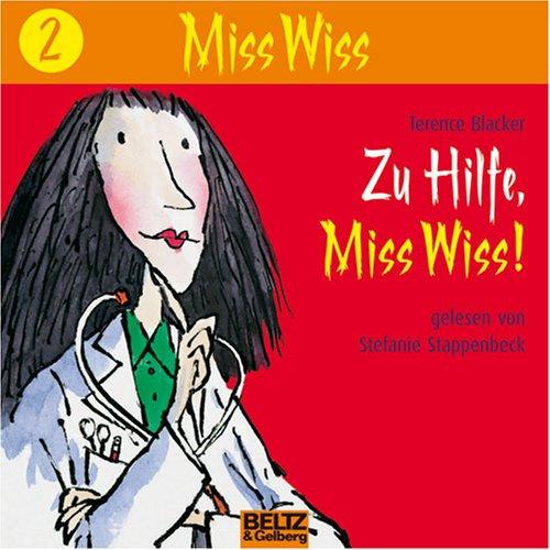 Zu Hilfe, Miss Wiss!: Gelesen von Stefanie Stappenbeck, Musik von Jan-Peter Pflug, 1 CD, Gesamtspielzeit: 45 Min.