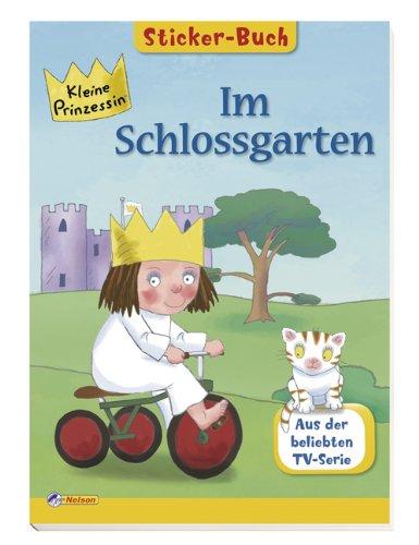 Kleine Prinzessin - Im Schlossgarten: Stickerbuch