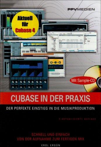 Cubase in der Praxis: Der perfekte Einstieg in die Musikproduktion