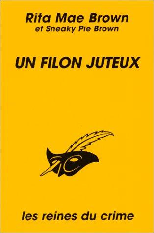 Un filon juteux