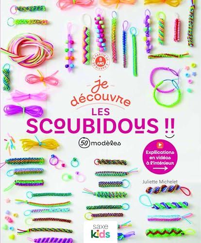 Je découvre les scoubidous !! : + de 50 modèles