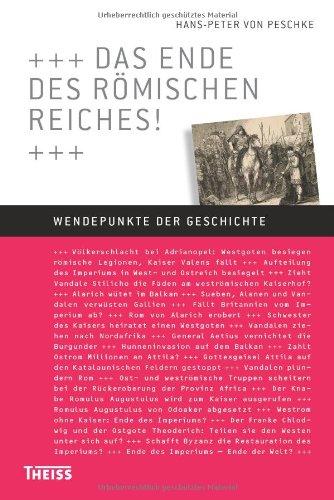 Das Ende des Römischen Reiches!