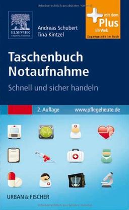 Taschenbuch Notaufnahme: Schnell und sicher handeln - mit www.pflegeheute.de-Zugang