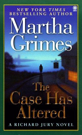 The Case Has Altered: A Richard Jury Novel