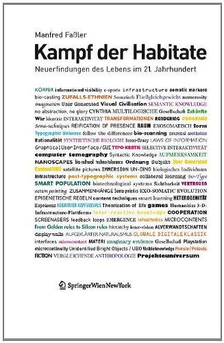 Kampf der Habitate: Neuerfindungen des Lebens im 21. Jahrhundert (Edition Transfer)