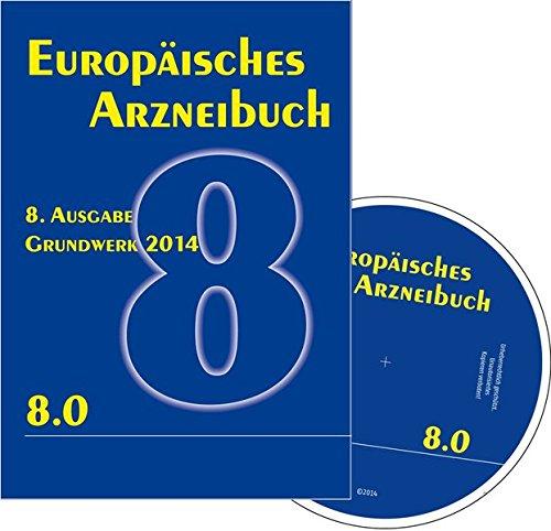 Europäisches Arzneibuch DVD-ROM 8. Ausgabe, Grundwerk 2014 (Ph. Eur. 8.0) inkl. 1. bis 6. Nachtrag (Ph.Eur. 8.1 bis 8.6): Amtliche deutsche Ausgabe