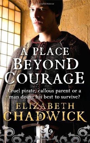 A Place Beyond Courage (William Marshal)