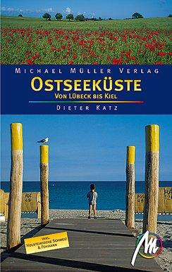 Ostseeküste von Lübeck bis Kiel. Reisehandbuch mit vielen praktischen Tipps