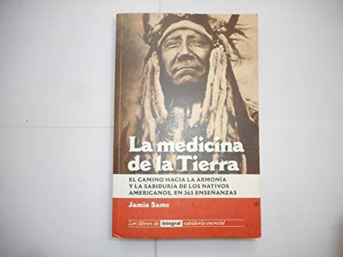 La medicina de la tierra (OTROS INTEGRAL, Band 1)