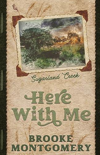 Here with Me (Alternate Special Edition Cover) (Sugarland Creek)