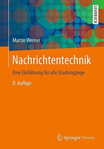 Nachrichtentechnik: Eine Einführung für alle Studiengänge