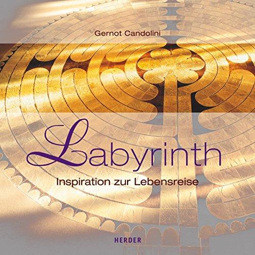 Labyrinth: Inspiration zur Lebensreise