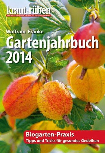 kraut & rüben Garten-Jahrbuch 2014