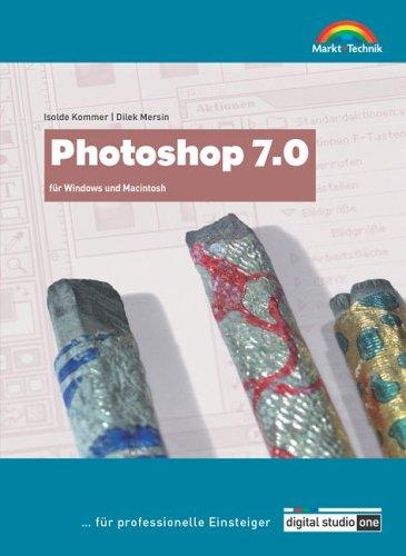 Photoshop 7.0 - Digital Studio One . ... für professionelle Einsteiger - für Windows und Macintosh