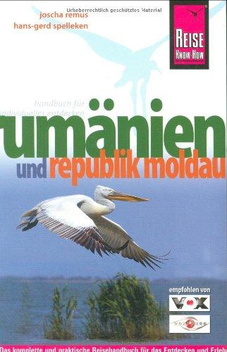 Rumänien und Republik Moldau Reisehandbuch