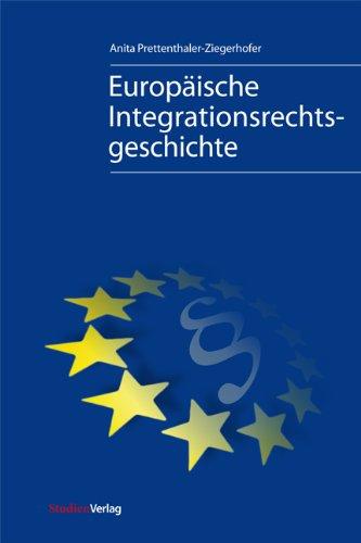 Europäische Integrationsrechtsgeschichte