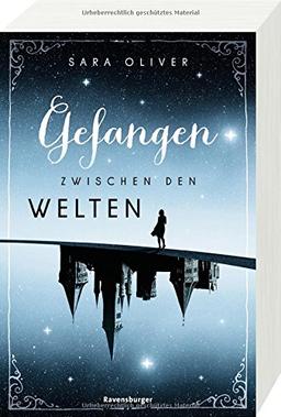 Die Welten-Trilogie, Band 1: Gefangen zwischen den Welten