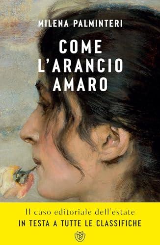 Come l'arancio amaro (Narratori italiani)