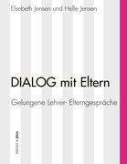 DIALOG mit Eltern: Gelungene Lehrer-Elterngespräche