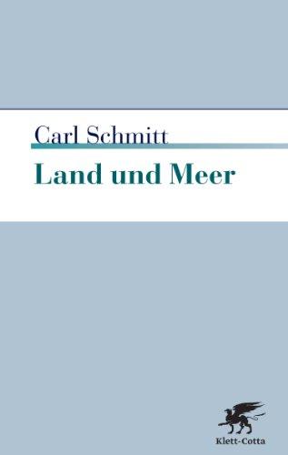 Land und Meer: Eine weltgeschichtliche Betrachtung