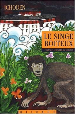 Le singe boiteux : contes et légendes du Bhoutan