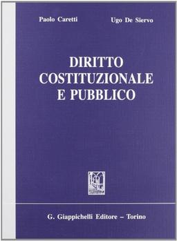 Diritto costituzionale e pubblico (Trittico giuridico. Sez. manuali)