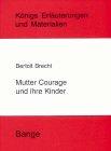 Mutter Courage und ihre Kinder