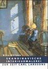 Skandinavische Interieurmalerei zur Zeit Carl Larssons